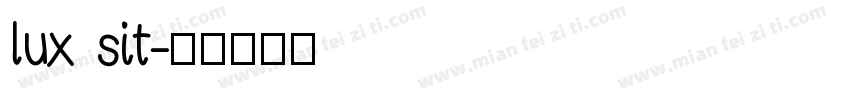 lux sit字体转换